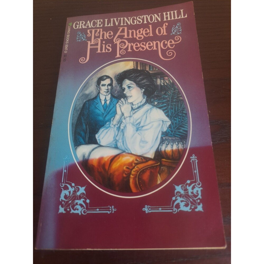 The Angel Of His Presence By Grace Livingston Hill